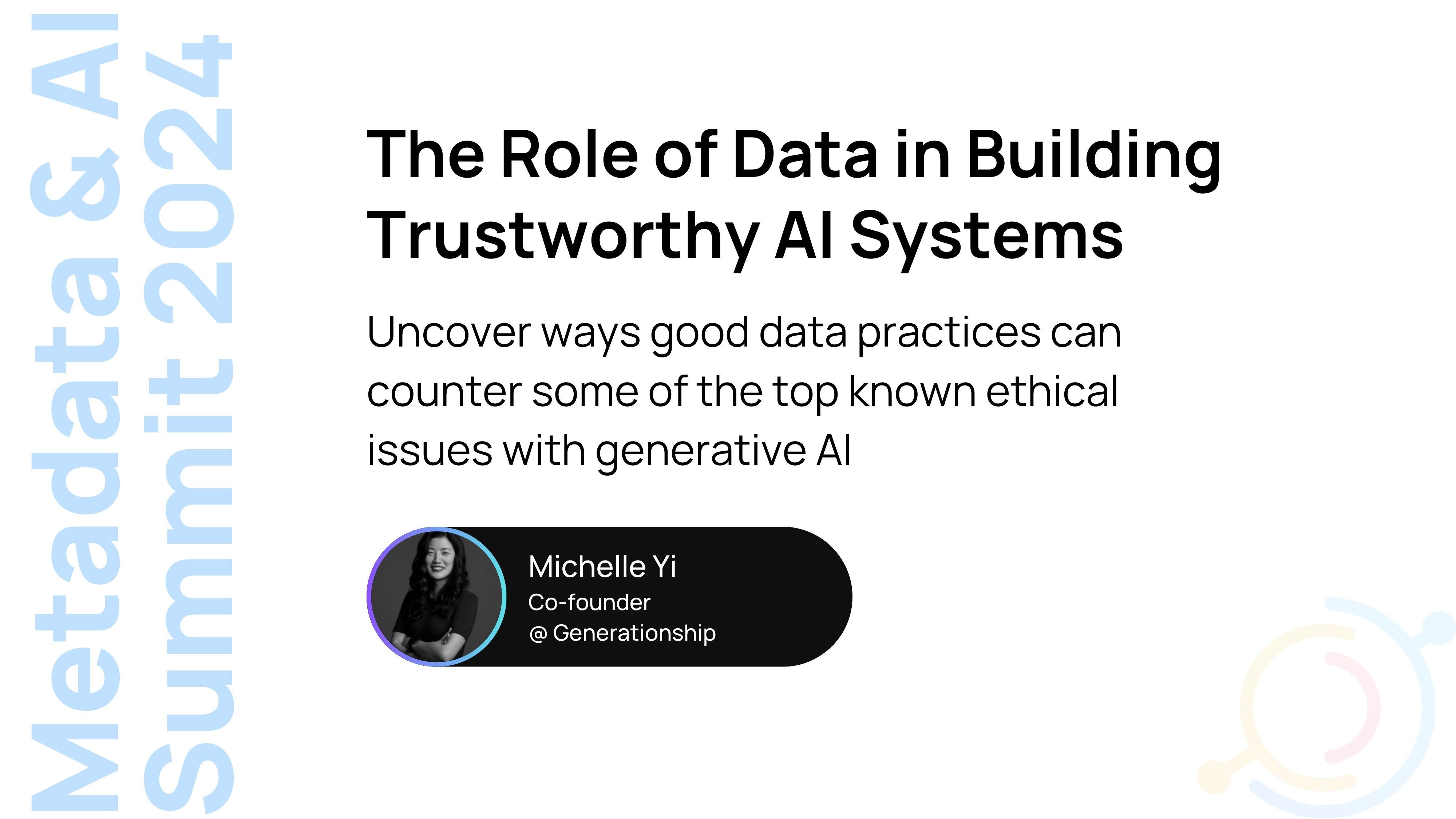 Webinar: The Role of Data in Building Trustworthy AI Systems